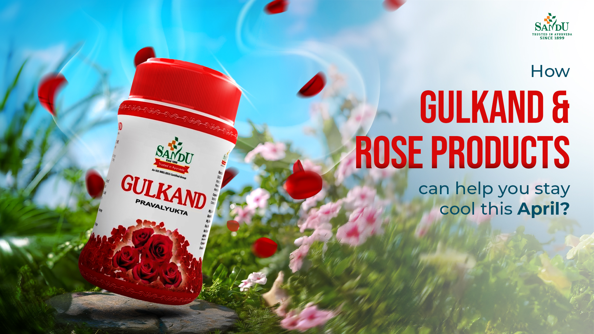 How Gulkand and Rose Products Can Help You Stay Cool This April? 